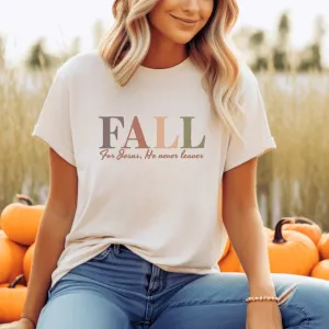 Fall For Jesus T-shirt
