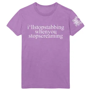 I'll Stop Stabbing Orchid T-Shirt